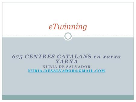 675 centres catalans en xarxa