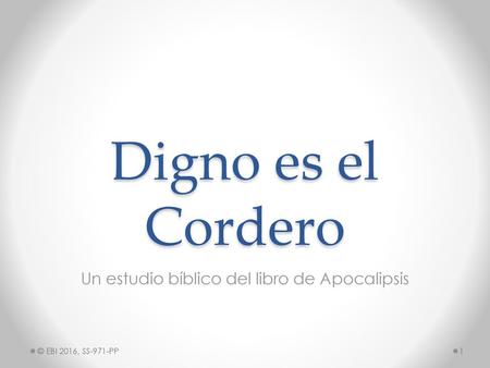 Un estudio bíblico del libro de Apocalipsis