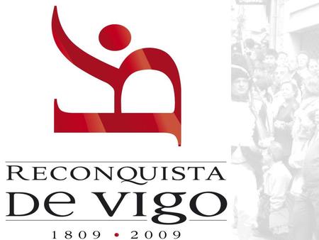 Introducción Actividades Creación dunha páxina web Exposición “Reconquista ” Simposio Internacional sobre a Reconquista de Vigo Elaboración dunha.