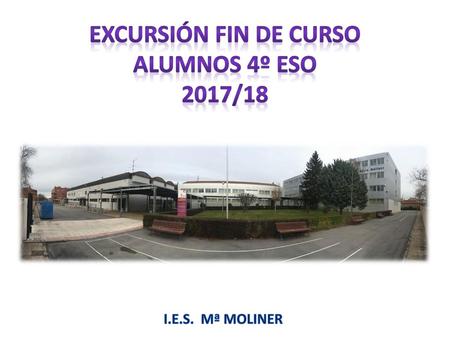 EXCURSIÓN FIN DE CURSO ALUMNOS 4º ESO 2017/18