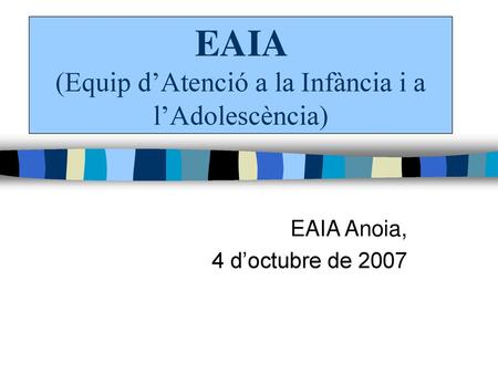 EAIA (Equip d’Atenció a la Infància i a l’Adolescència)