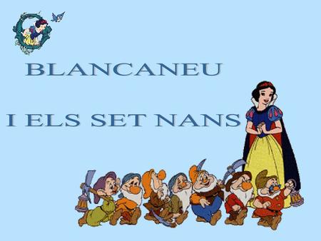 BLANCANEU I ELS SET NANS 1.