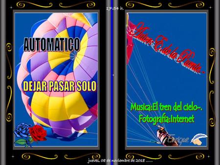 Musica:El tren del cielo-. jueves, 08 de noviembre de 2018 ……