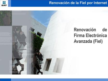 Renovación de Firma Electrónica Avanzada (Fiel)