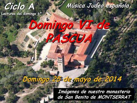 Imágenes de nuestro monasterio de San Benito de MONTSERRAT