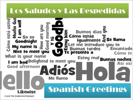 Los Saludos y Las Despedidas