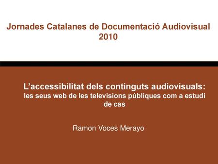 Jornades Catalanes de Documentació Audiovisual 2010