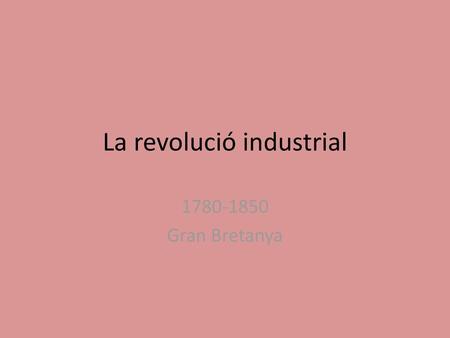 La revolució industrial