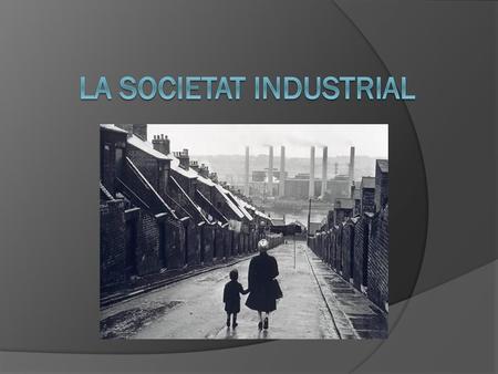 La Societat Industrial