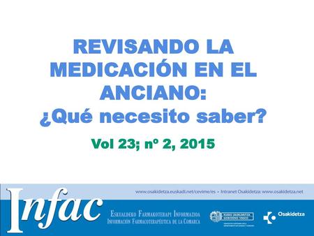 REVISANDO LA MEDICACIÓN EN EL ANCIANO: