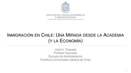 Inmigración en Chile: Una Mirada desde la Academia (y la Economía)