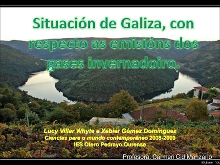Situación de Galiza, con respecto as emisións dos gases invernadoiro.