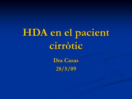 HDA en el pacient cirròtic