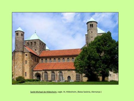 Sankt Michael de Hildesheim, segle