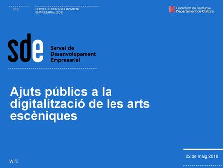 Ajuts públics a la digitalització de les arts escèniques