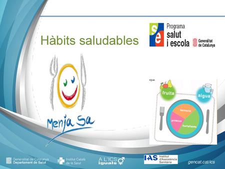Hàbits saludables.