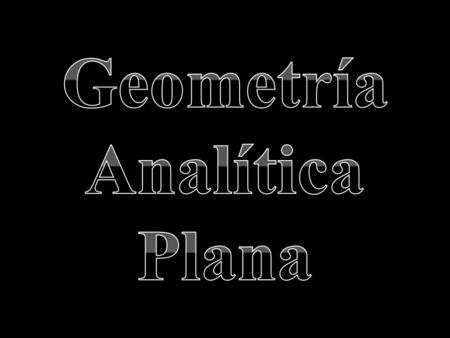 Geometría Analítica Plana