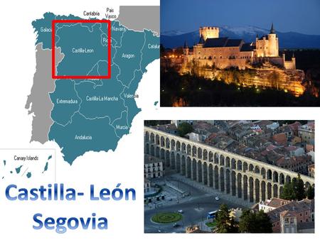 Castilla- León Segovia.