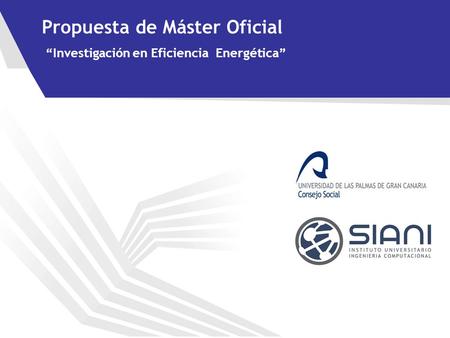 Propuesta de Máster Oficial “Investigación en Eficiencia Energética”