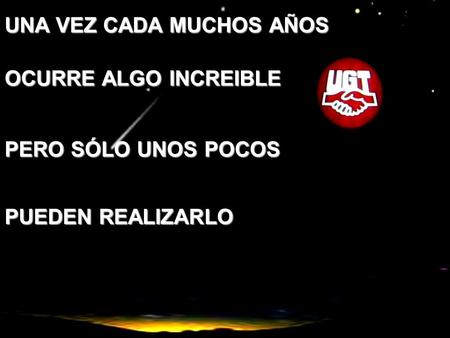 UNA VEZ CADA MUCHOS AÑOS OCURRE ALGO INCREIBLE PERO SÓLO UNOS POCOS PUEDEN REALIZARLO FINAL.