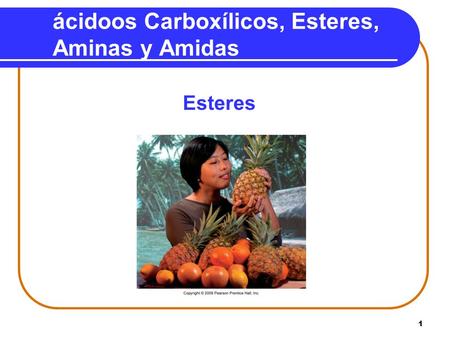 ácidoos Carboxílicos, Esteres, Aminas y Amidas