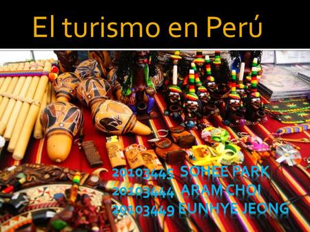 El turismo en Perú. Perú es un país grande y mont añoso situado en la costa del Océano Pacífico de América del Sur. Tiene fronteras con Ecuador y Colombia.