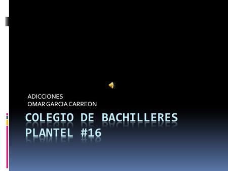 COLEGIO DE BACHILLERES PLANTEL #16