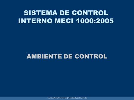 SISTEMA DE CONTROL INTERNO MECI 1000:2005