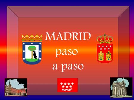 MADRID paso a paso manual.