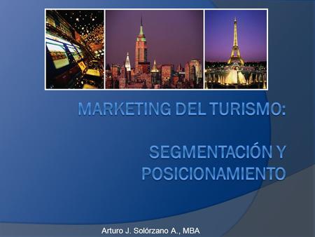 Marketing del Turismo: Segmentación y Posicionamiento