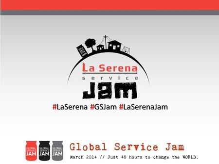 #LaSerena #GSJam #LaSerenaJam. ¿Cuántos somos salvando al Mundo?