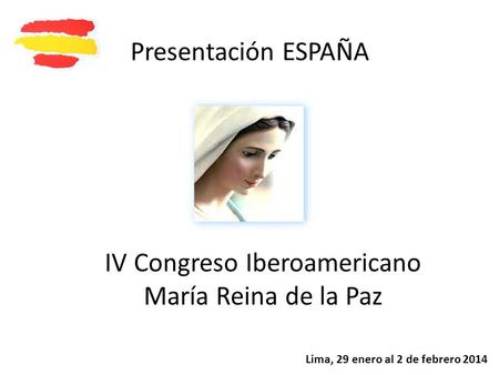 IV Congreso Iberoamericano María Reina de la Paz