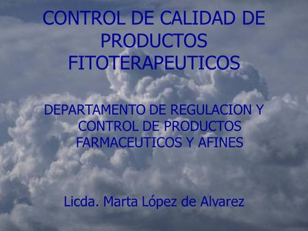 CONTROL DE CALIDAD DE PRODUCTOS FITOTERAPEUTICOS