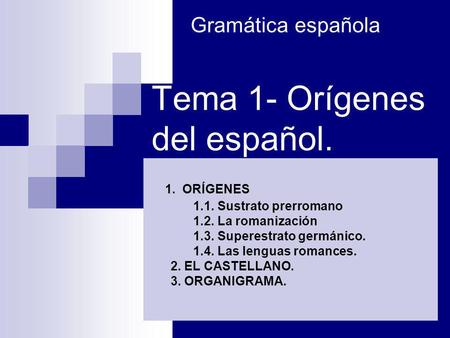 Tema 1- Orígenes del español.