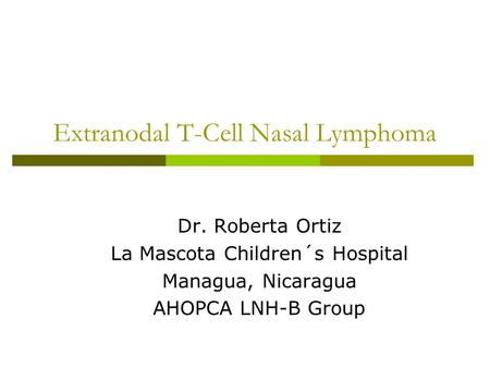 Extranodal T-Cell Nasal Lymphoma