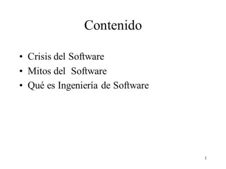 Contenido Crisis del Software Mitos del Software