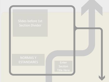 Slides before 1st Section Divider