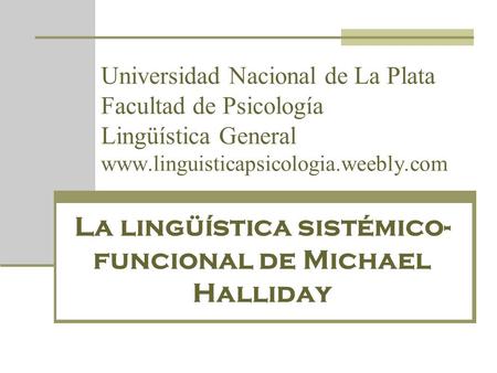 La lingüística sistémico-funcional de Michael Halliday