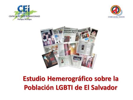 Estudio Hemerográfico sobre la Población LGBTI de El Salvador.