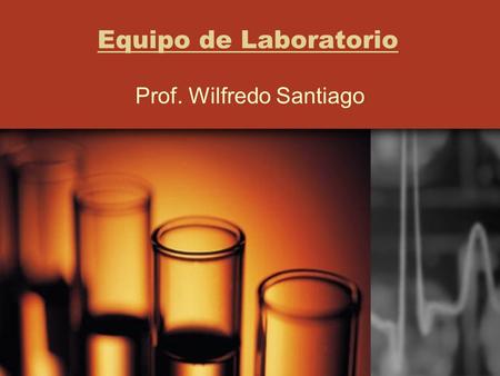 Prof. Wilfredo Santiago
