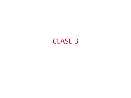 CLASE 3.