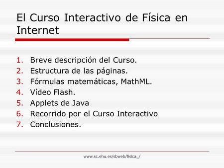 El Curso Interactivo de Física en Internet