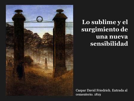 Lo sublime y el surgimiento de una nueva sensibilidad