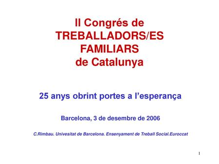 II Congrés de TREBALLADORS/ES FAMILIARS de Catalunya