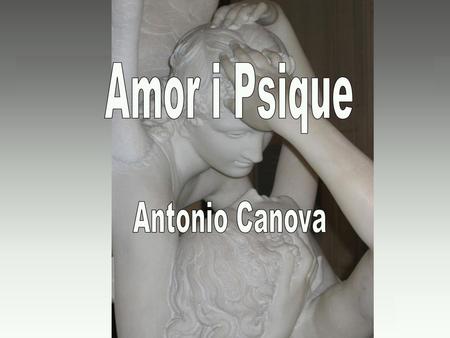 Amor i Psique Antonio Canova.