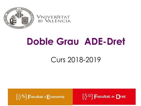 Doble Grau ADE-Dret Curs 2018-2019.