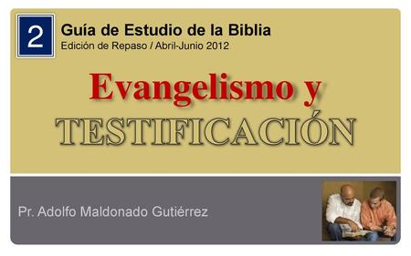 Evangelismo y TESTIFICACIÓN
