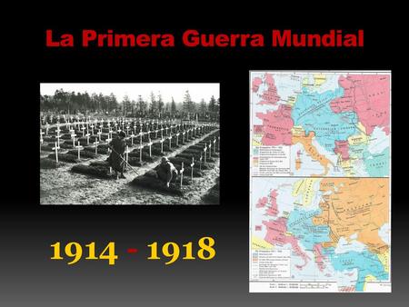 La Primera Guerra Mundial
