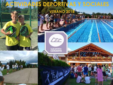 ACTIVIDADES DEPORTIVAS Y SOCIALES VERANO 2018