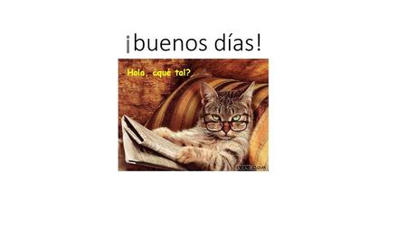 ¡buenos días!.